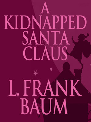 A Kidnapped Santa Claus - Audiobook
